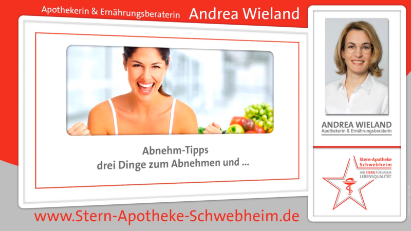 Abnehm Tipps Andrea Wieland Stern Apotheke Schwebheim Schweinfurt Würzburg 3 3 18